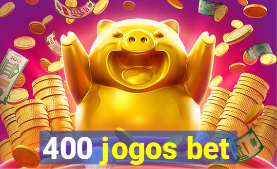 400 jogos bet